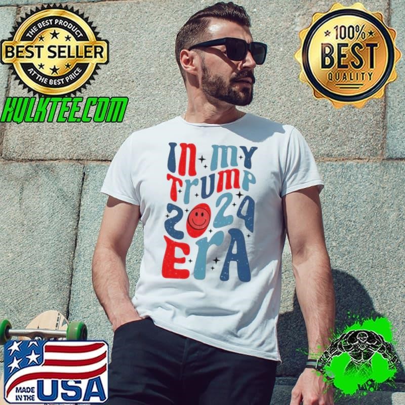Trump 2024 In My Trump 2024 Era shirt