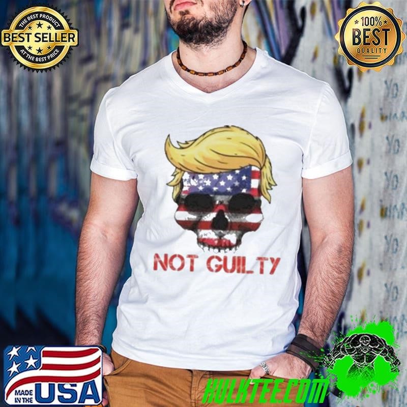 Trump Not Guilty Maga Skull Shirt