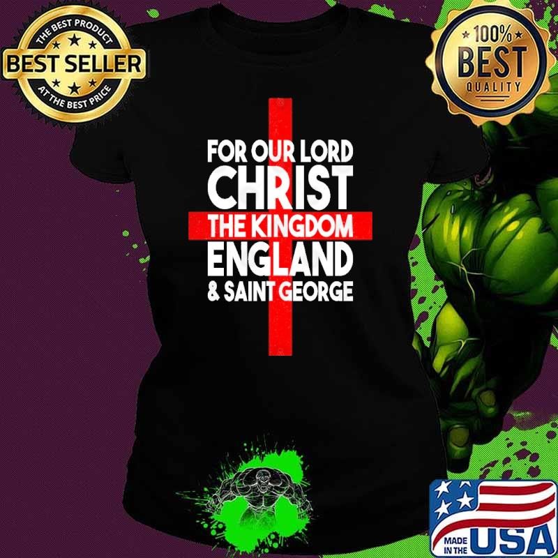 Vote Reform For Lord Christ The Kingdom England Saint George Ladies tee