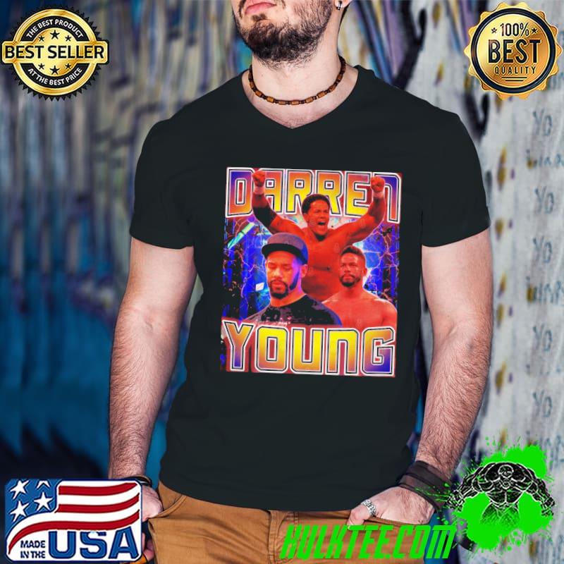 DARREN YOUNG an American professional wrestler currently shirt