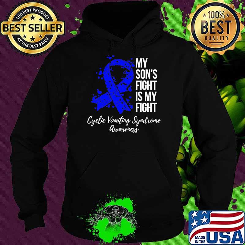 My Sons Fight Cyclic Vomiting Syndrome Cvs Awareness s Hoodie My Sons Fight Cyclic Vomiting Syndrome Cvs Awareness s Hoodie