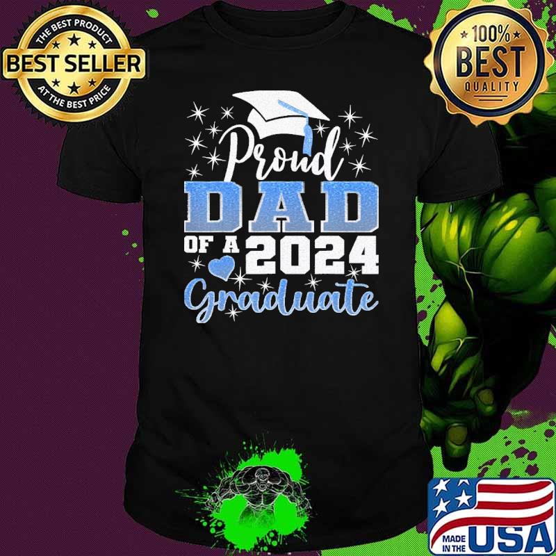 Proud Dad of 2024 Graduate Awesome Family College shirt