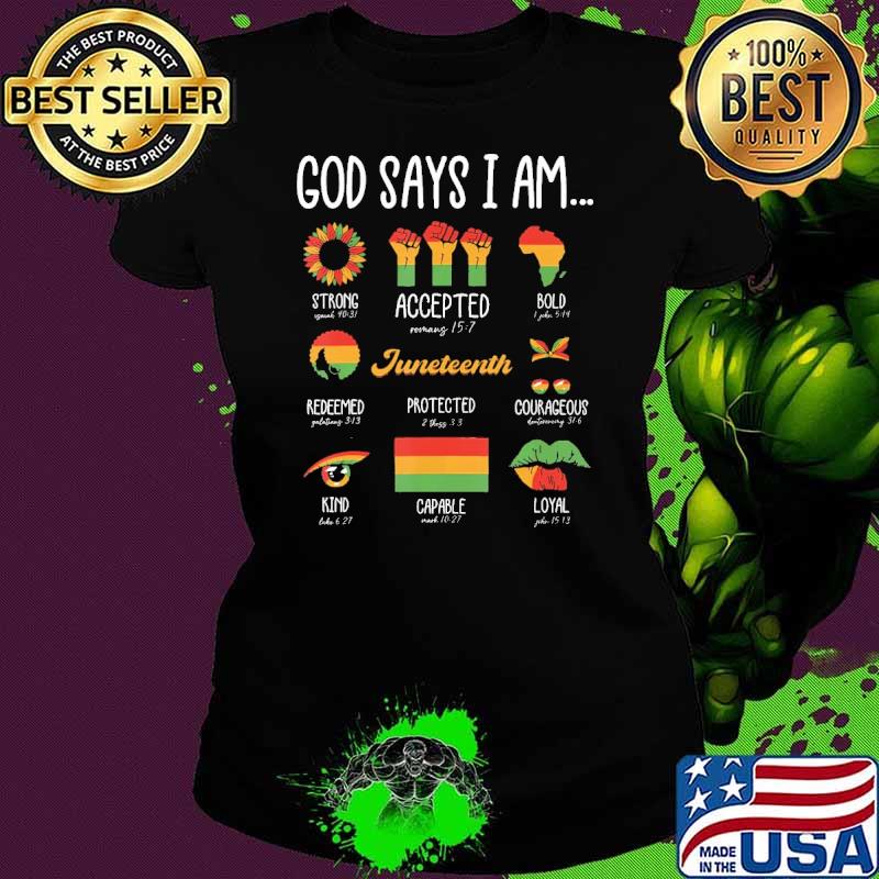 Retro Juneteenth God Says I Am Celebrating Black Freedom Day s Ladies tee Retro Juneteenth God Says I Am Celebrating Black Freedom Day s Ladies tee