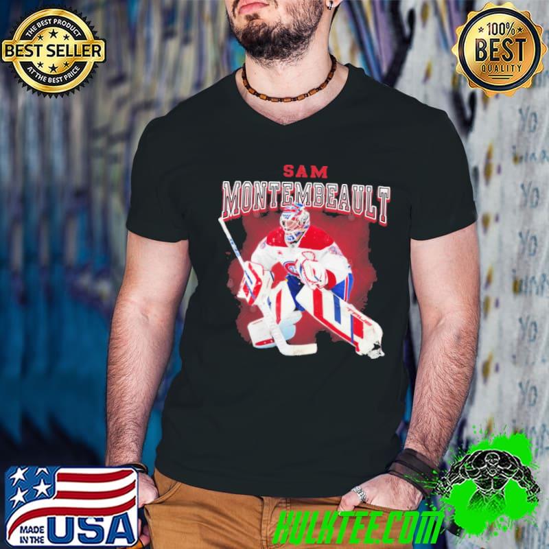 Sam Montembeault Canadian professional ice hockey goaltender shirt