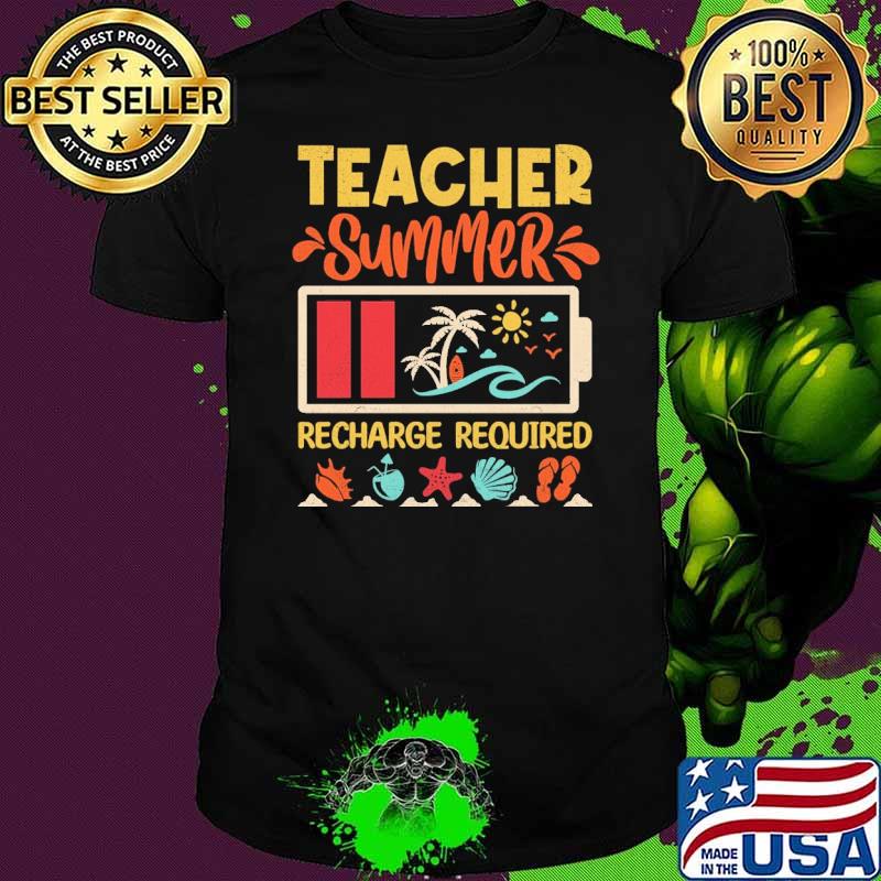 Teacher Summer Recharge Required Retro shirt