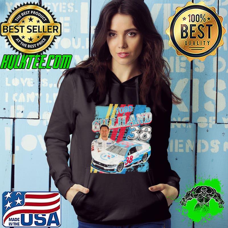 TODD GILLILAND American professional stock car racing driver s Hoodie TODD GILLILAND American professional stock car racing driver s Hoodie