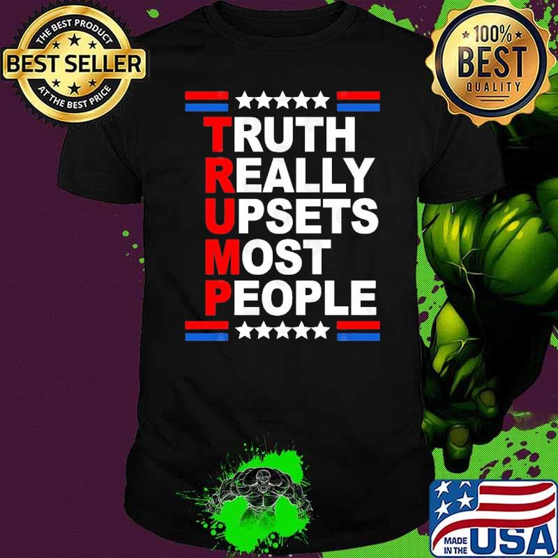 Truth Really Upsets Most People Star Red Blue Line Election shirt