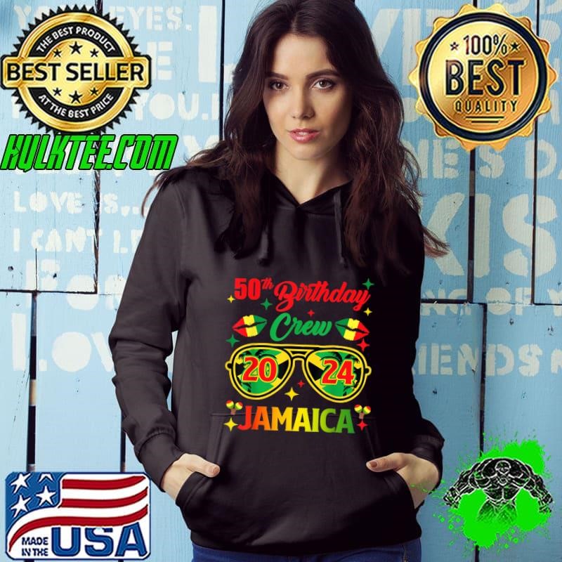 50th Birthday Crew Jamaica Sunglasses Party 2024 Birthday Trip Hoodie