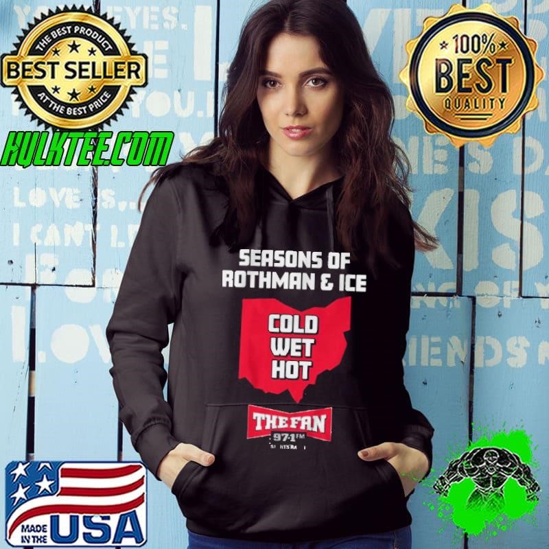 97.1 The Fan Seasons Of Rothman & Ice Hoodie