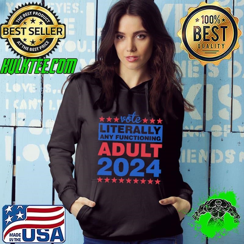 Any Functioning Adult Trump 2024 President Hoodie