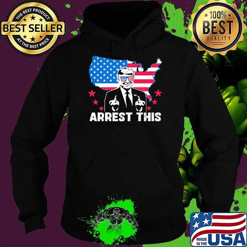 Arrest This Trump 2024 President Maps American Flag Vote Hoodie