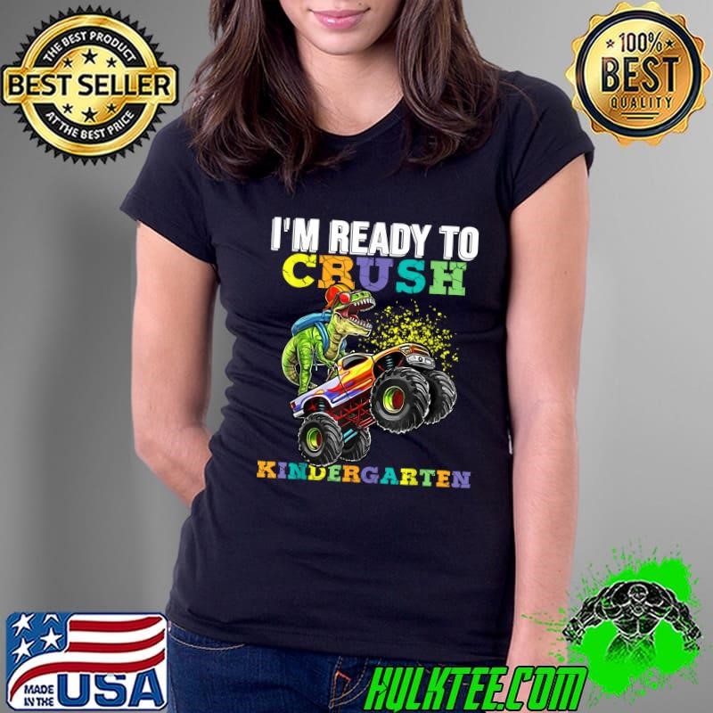 Back To School I'm Ready To Crush Kindergarten Boy Dinosaur T-Shirt