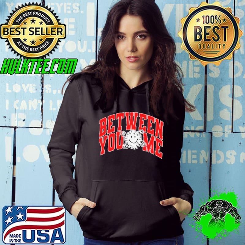 Between You & Me Varsity Shirt
