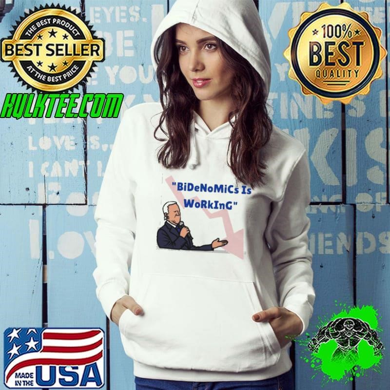 Biden BiDeNoMiCs Is WoRkInG Shirt