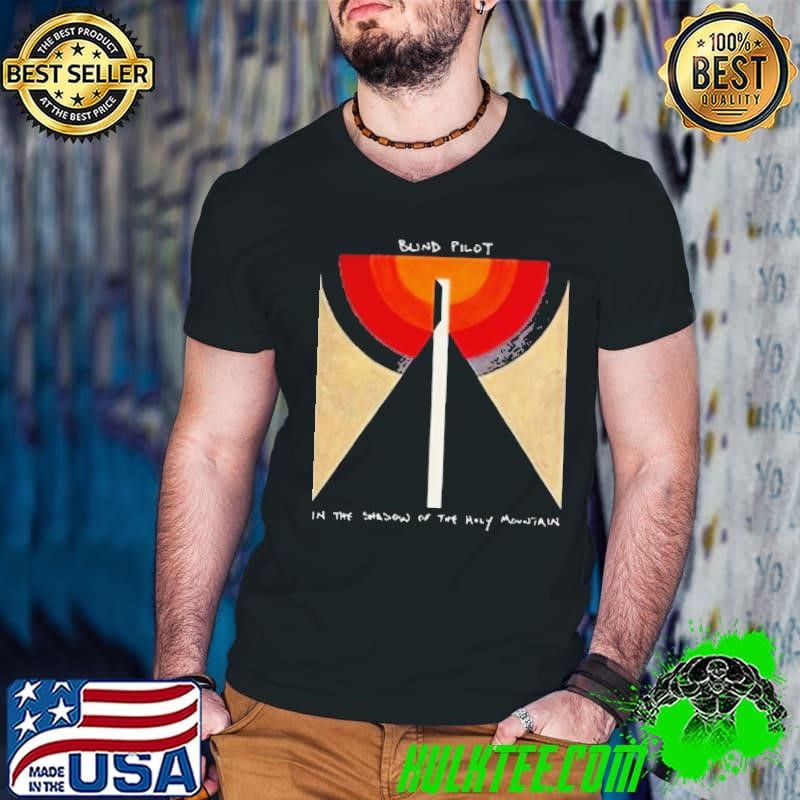 Blind Pilot In The Shadow Of The Holy Mountain Shirt