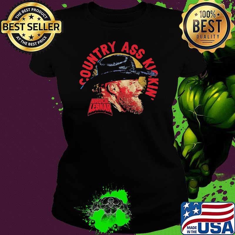 Brock Lesnar Country Kickin American professional wrestler former mixed martial artist Ladies tee