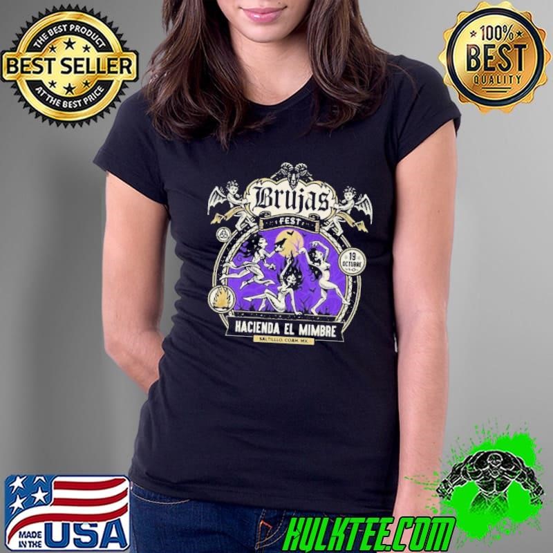 Brujas Fest Hacienda El Mimbre Saltillo Coam Mx Ladies Tee