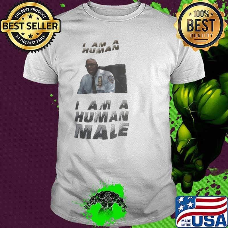 Captain Holt Raymond I Am A Human Male Unisex
