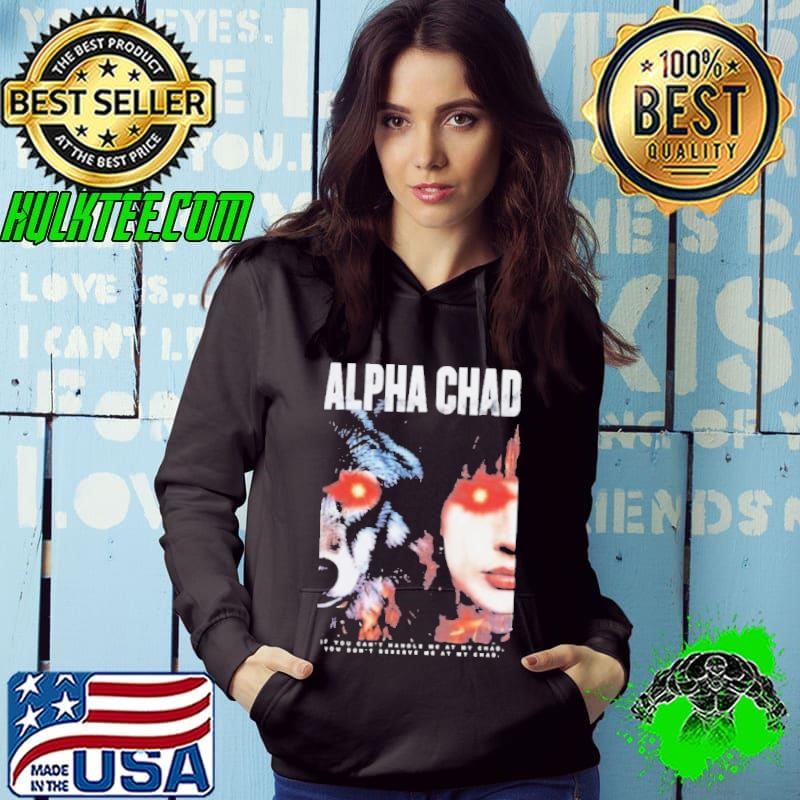 Chad Chad Alpha Chad shirt