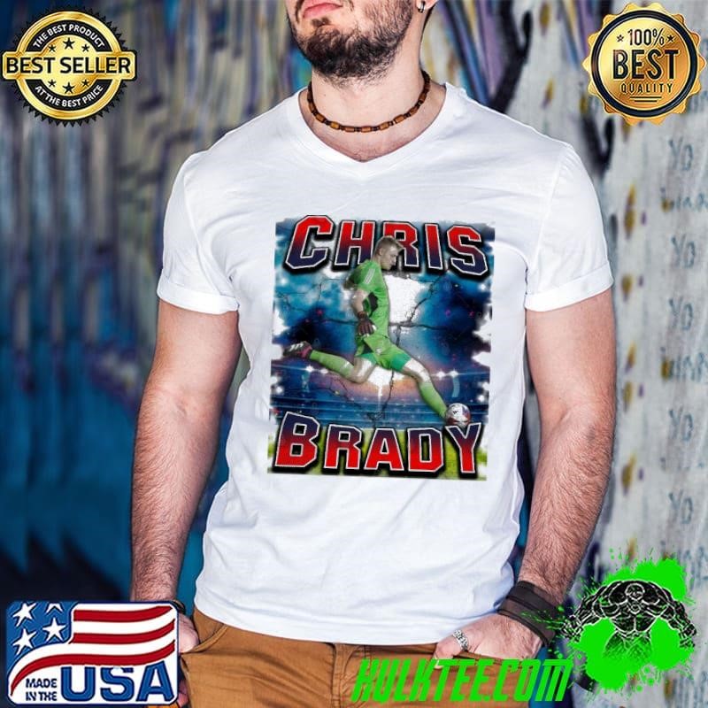 Chris Brady American professional footballer goalkeeper Chicago Fire T-Shirt