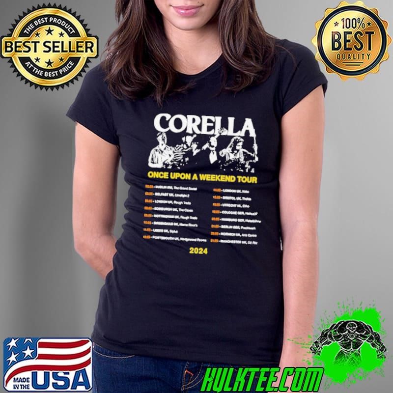 Corella Once Upon A Weekend Tour 2024 shirt