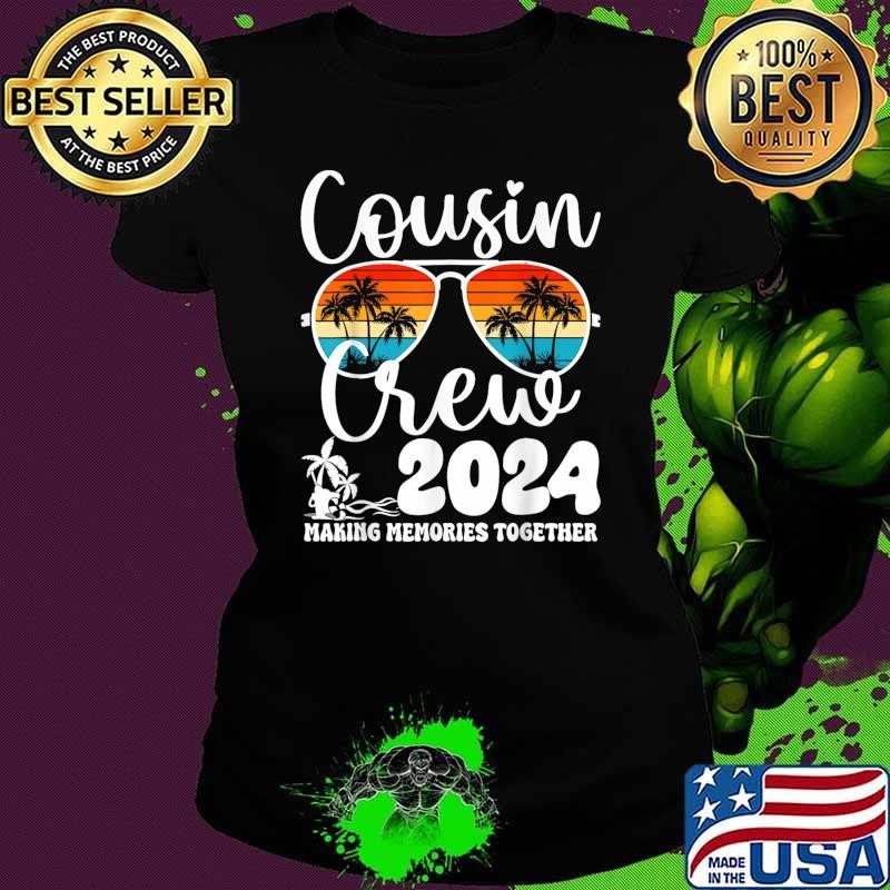 Cousin crew 2024 making memories together sunglasses retro T-Shirt