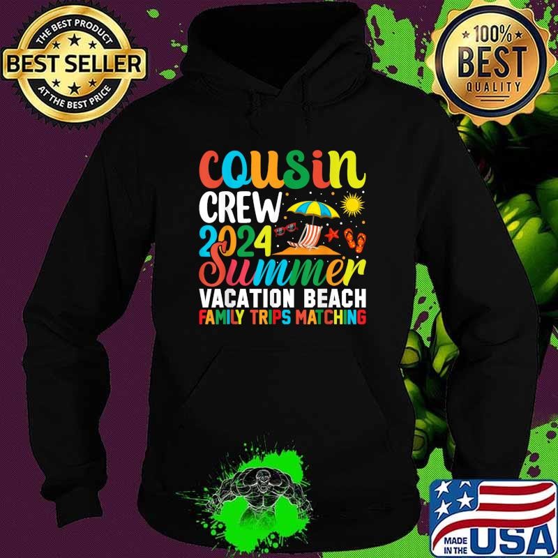 Cousin crew 2024 summer vacation beach family trips to the beach Hoodie