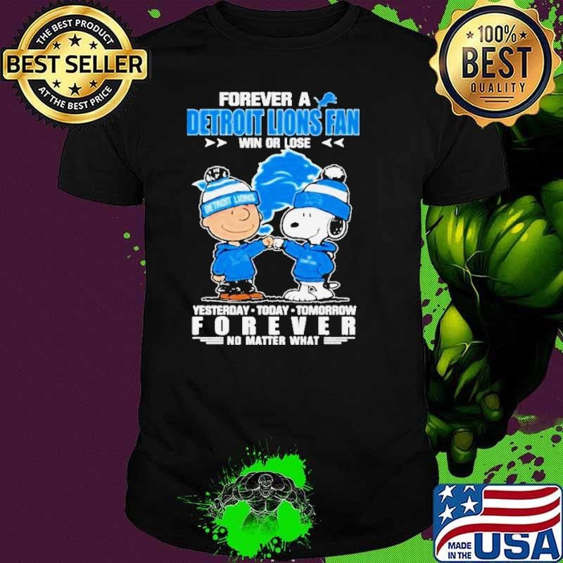 Detroit Lions Football Fan Forever No Matter What Snoopy Shirt