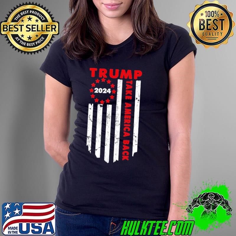 Donald Trump 2024 Take America Back President Usa Flag T-Shirt