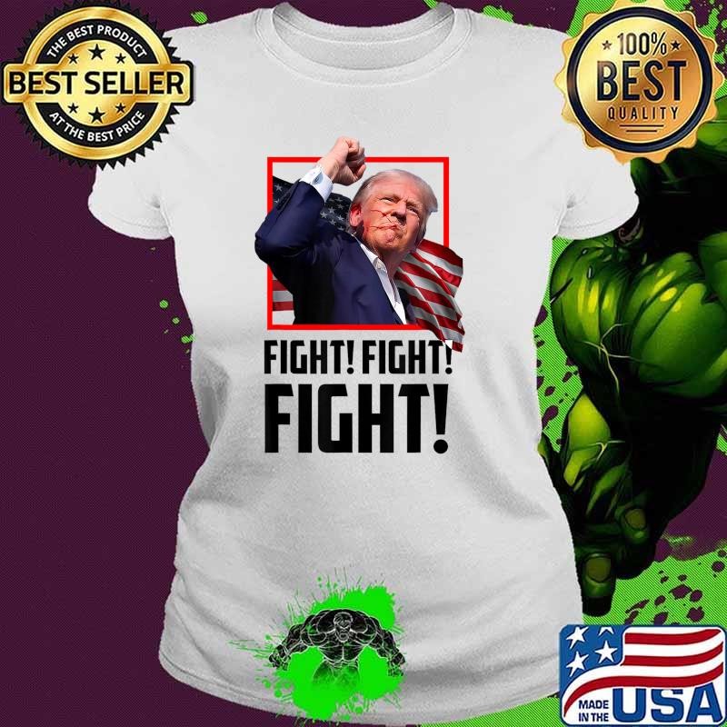 Donald Trump Fight Fighting Fighters Supporters Americans Usa Flag T-Shirt