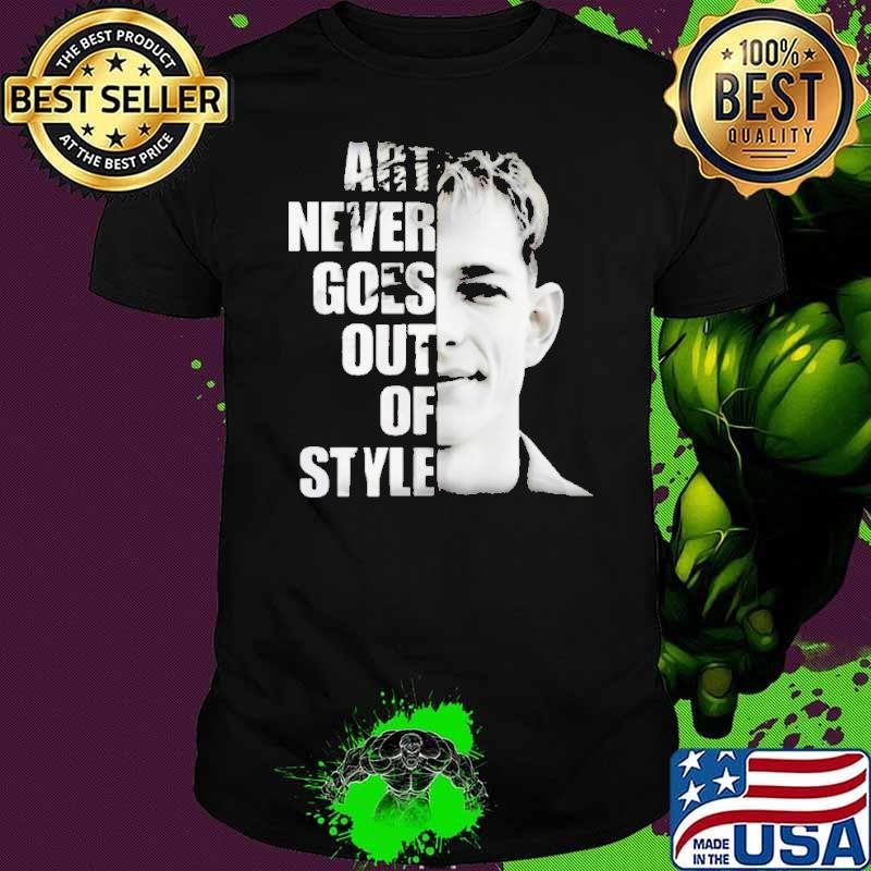 Donaldson Art Never Goes Out Of Style T-shirt