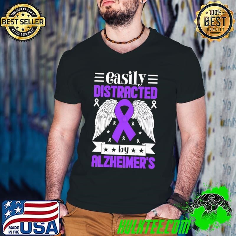 Easily Distracted by Alzheimer's Wings Purple Ribbon T-Shirt