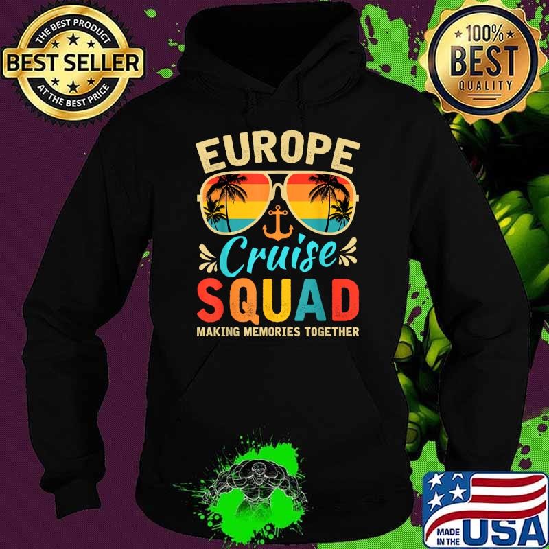 Europe Cruise Squad 2024 Making Memories Together Sunglasses retro Hoodie