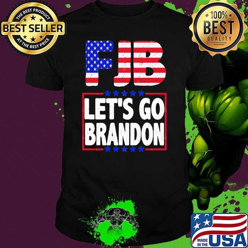 FJB Joe Biden Lets Go Brandon Stars American Flag T-Shirt