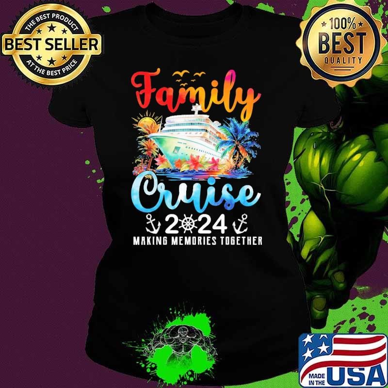 Family Cruise Ship Vacation Trip Making Memories Together Colors T-Shirt