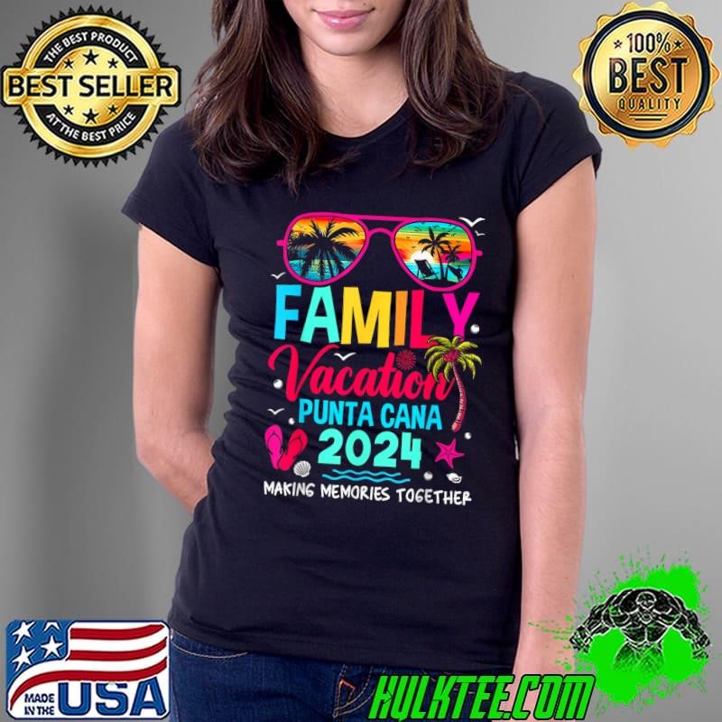 Family Vacation Punta Canca 2024 Making Memories Dominican Republic T-Shirt