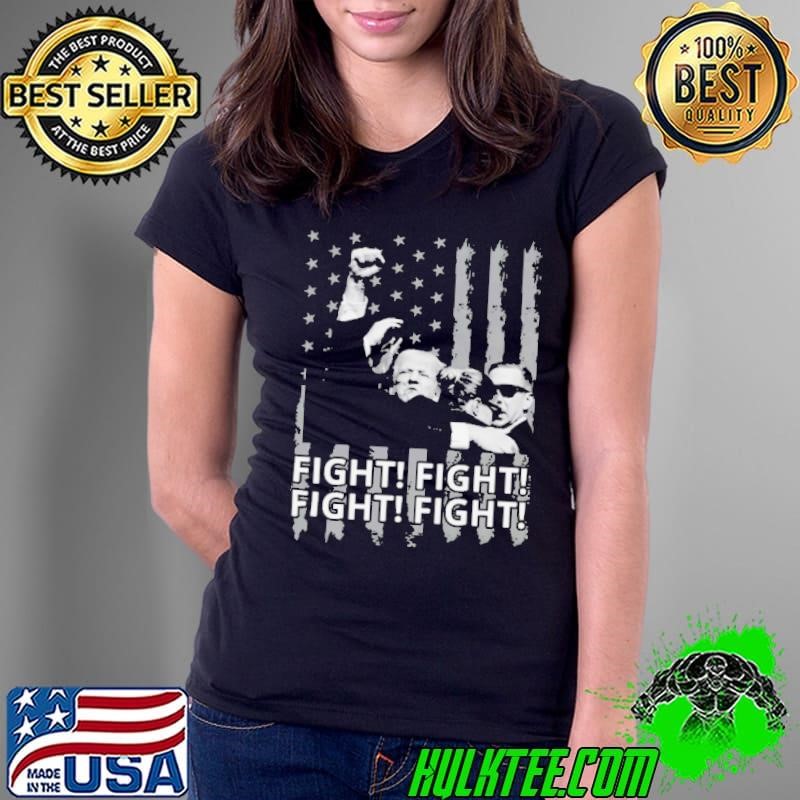 Fight Fight Fight Trump American Flag Rally Shooting Pennsylvania shirt