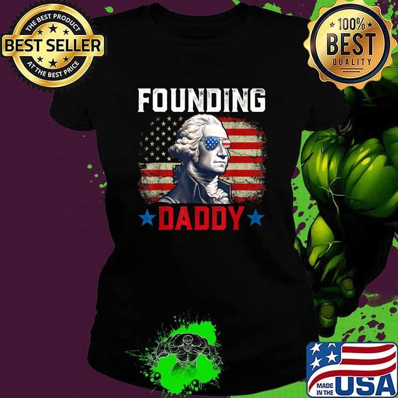 Founding Daddy George Washington 4th of July American Flag T-Shirt