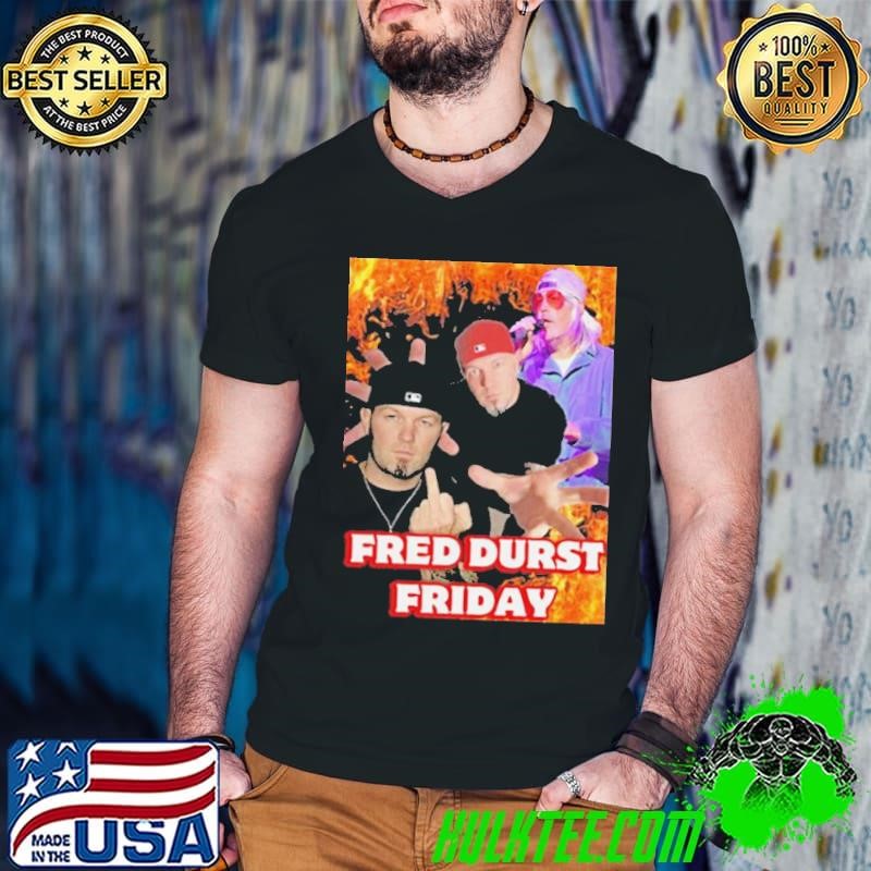 Fred Durst Friday Shirt