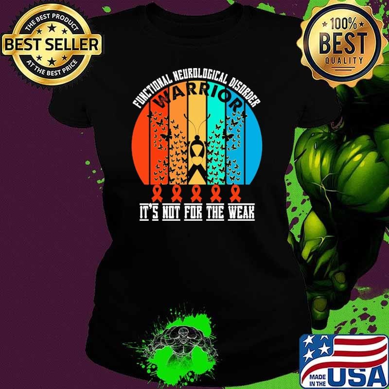 Functional neurological disorder Warrior It's Not For The Wear Vintage FND Awareness T-Shirt