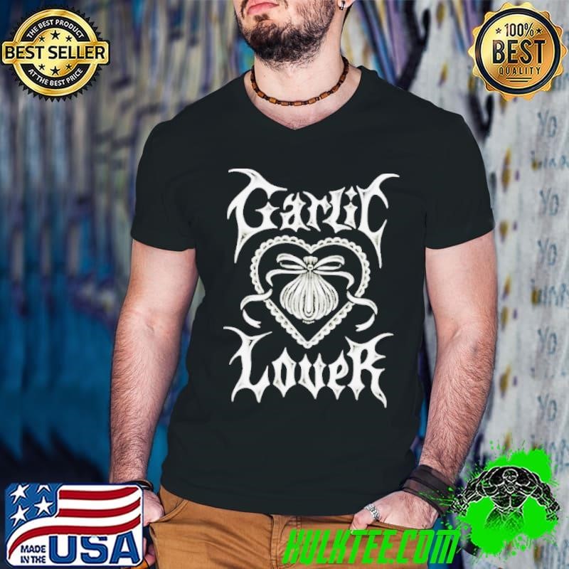 Garlic lovers shirt