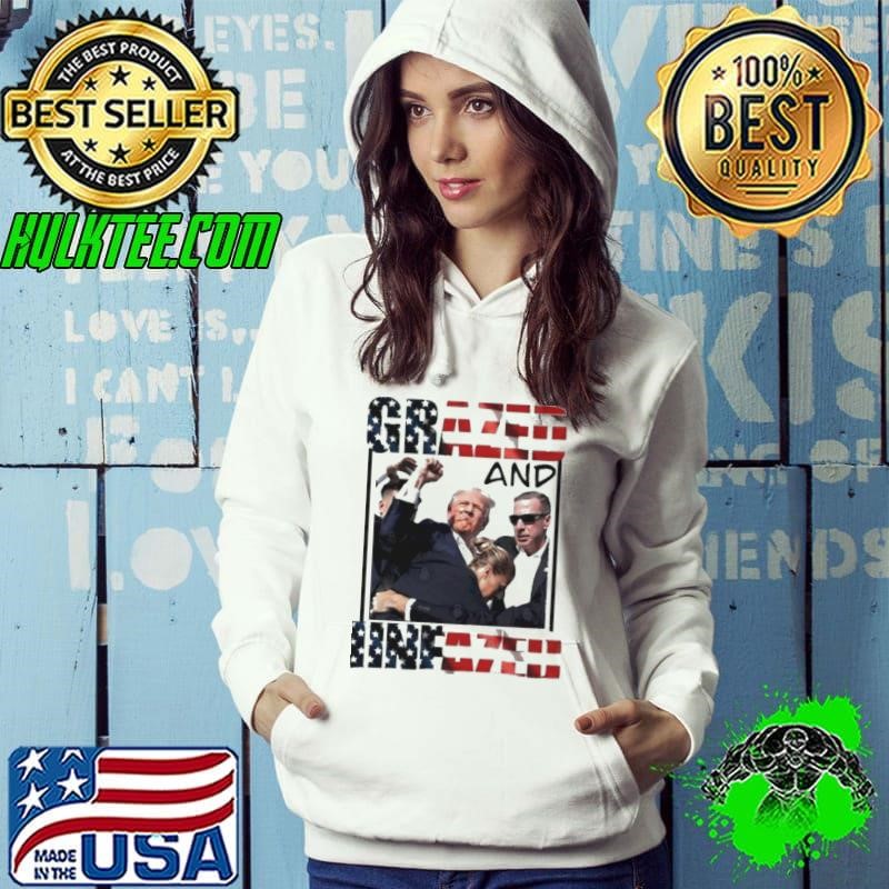 Grazed And Unfazed Donald Trump Shooting shirt