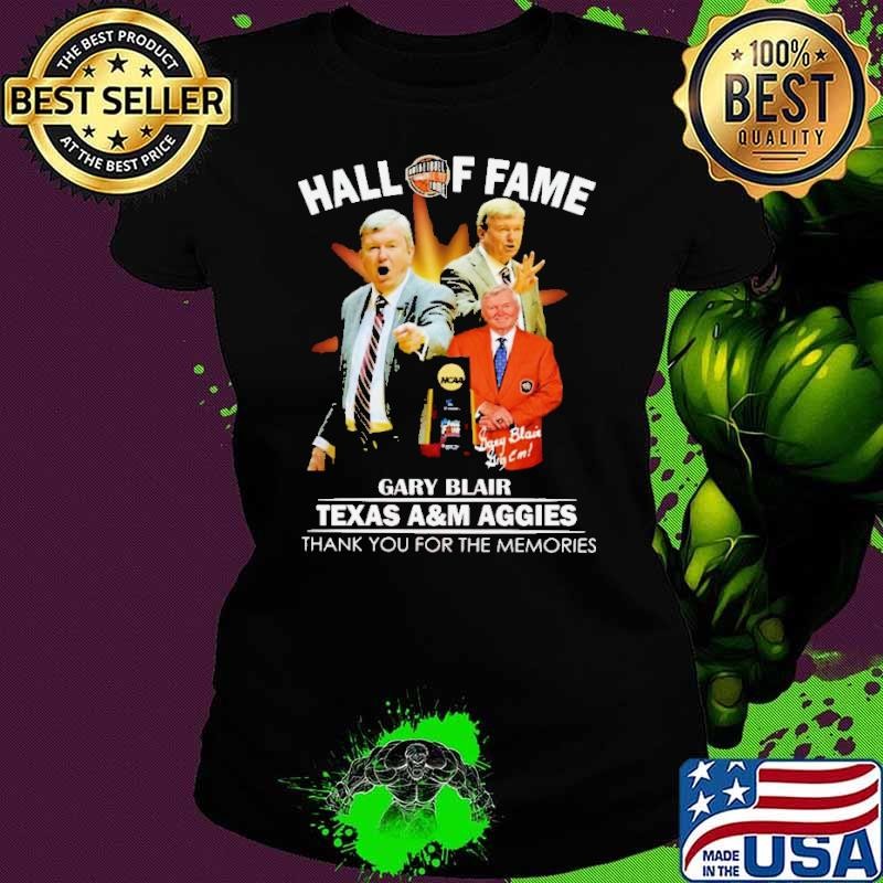 Hall Of Fame Basketball Gary Blair Texas A&M Aggies Shirt