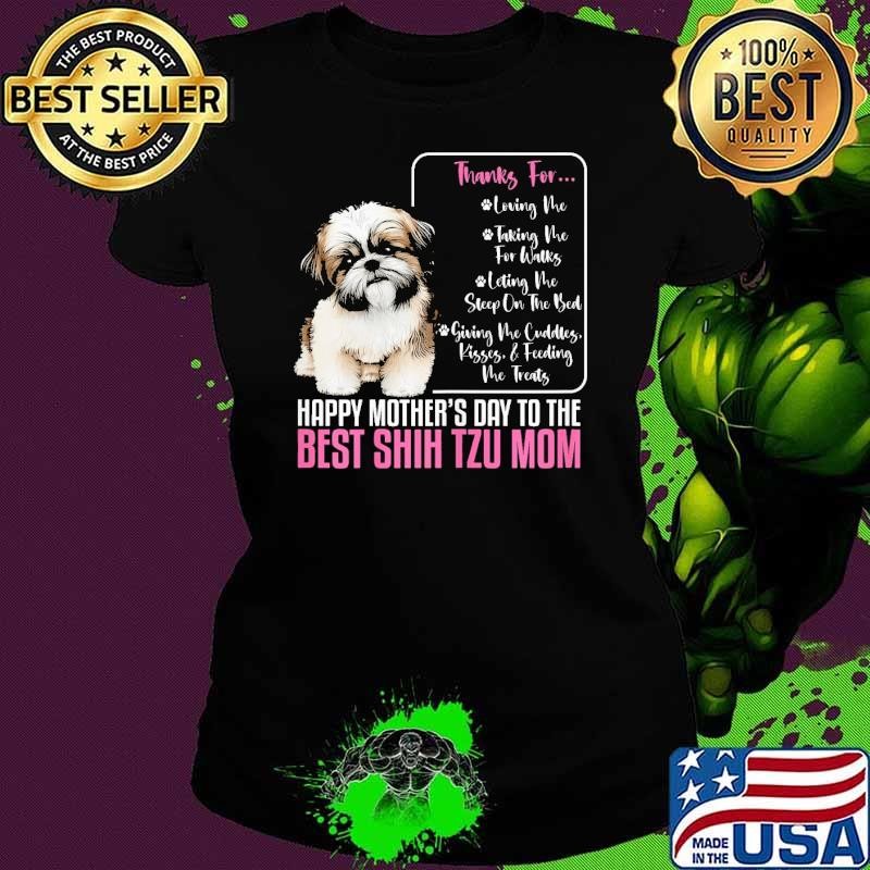 Happy Mother'S Day To The Best Shih Tzu Mom T-Shirt
