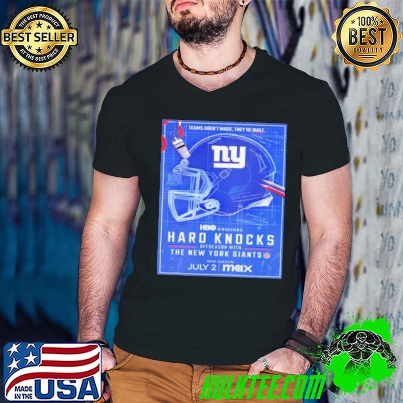 Hard Knocks Offseason With New York Giants Premieres On Stream On Max Team Aren’t Made They’re Built Guys V Neck