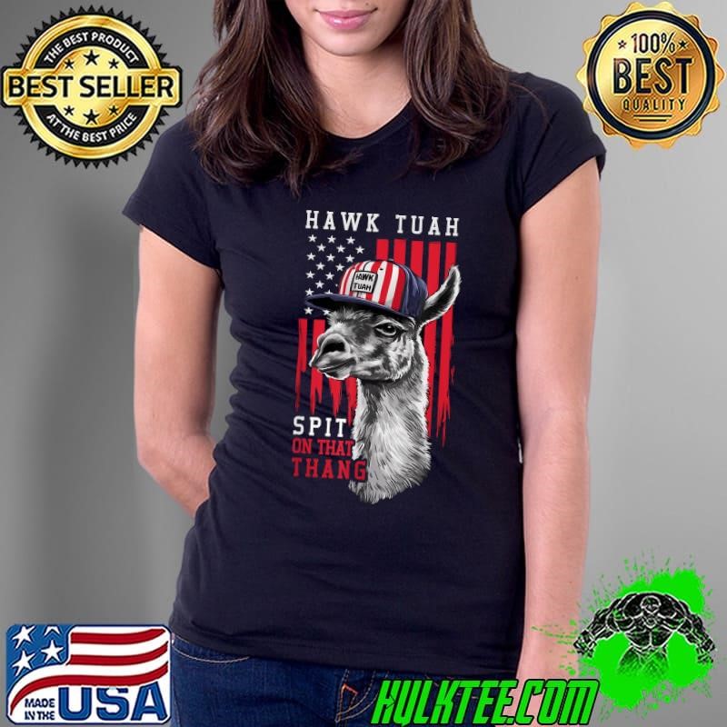 Hawk Tush Spit on that Thing Llama July 4th American Flag Ladies Tee