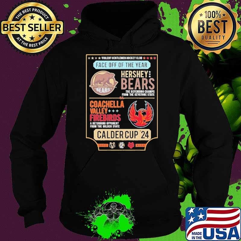 Hershey Bears 2024 Calder Cup Finals Violent Gentlemen Faceoff Hoodie