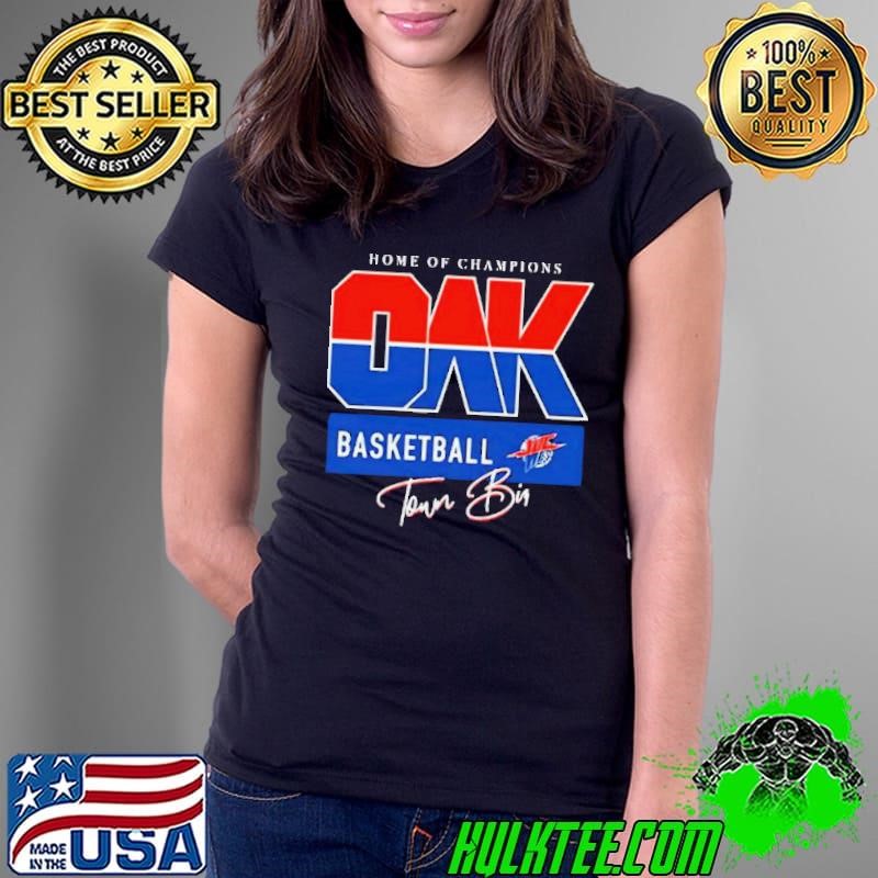 Home Of Champions Oak Basketball Shirt