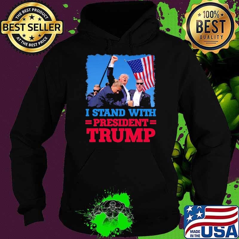 I Stand With President Trump after the shooting at his rally flag Hoodie