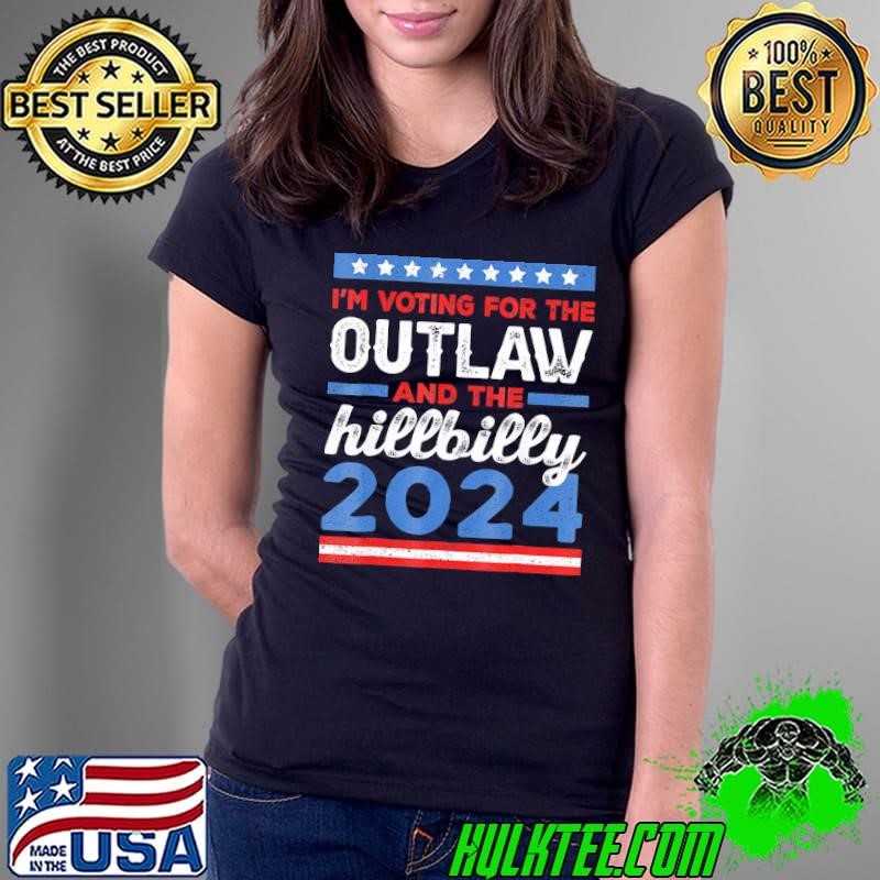 I'm Voting For The Outlaw And the Hillbilly 2024 Trump Vance Ladies Tee